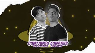 Don Patricio Feat Cruz Cafuné – Contando Lunares Ivan Ortiz Remix [upl. by Enitsrik]