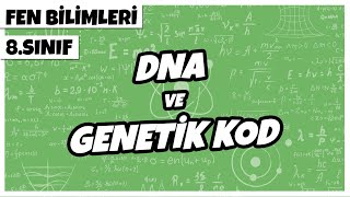 8 Sınıf Fen Bilimleri  DNA ve Genetik Kod  2022 [upl. by Lewiss]