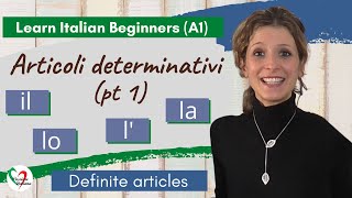 9 Learn Italian Beginners A1 Definite articles pt 1 [upl. by Fineberg]