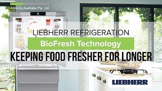 Liebherr Refrigeration BioFresh Technology  Keeping Food Fresher For Longer [upl. by Aikehs828]