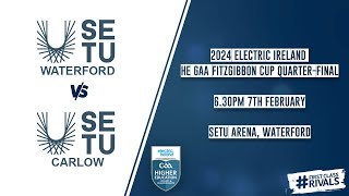 SETU Waterford vs SETU Carlow  2024 Electric Ireland HE GAA Fitzgibbon Cup Quarterfinal 🏆 [upl. by Sayles]