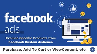 Exclude Specific Products from Facebook Custom Audience Purchase Add to Cart or ViewContent etc [upl. by Ahsikat]