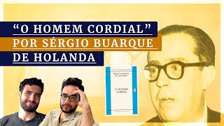 “O homem cordial” por Sérgio Buarque de Holanda  Minuto Histórico com Lindener Pareto [upl. by Ammeg]