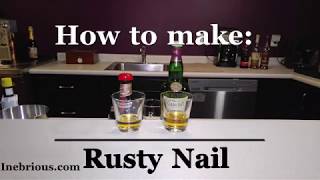 Inebrious  How to Make a Rusty Nail Cocktail [upl. by Mott128]