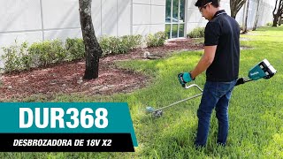 Makita DUR368 Desbrozadora Inalámbrica de 18V LXT [upl. by Akcir]