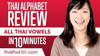 Review ALL Thai Vowels in 10 minutes  Write and Read Thai [upl. by Landa]