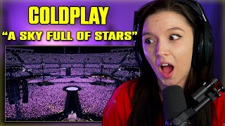 Coldplay  A Sky Full Of Stars  FIRST TIME REACTION  Live at River Plate [upl. by Nuahsal]