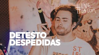 Detesto Despedidas [upl. by Santos]