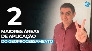 2 DUAS Maiores Áreas de Aplicação do Geoprocessamento  Pílulas GEO [upl. by Amann]