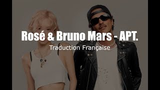 Rosé amp Bruno Mars  APT Traduction Française  VOSTFR [upl. by Eeliab]