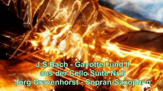 JSBach  Gavotte I und II aus der Cello Suite Nr 6 [upl. by Alemak]