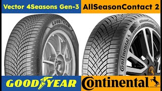 Goodyear Vector 4Seasons Gen 3 vs Continental AllSeasonContact 2 [upl. by Nelyak]