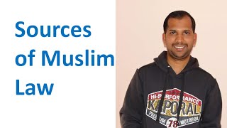 Sources of Muslim Law [upl. by Atsejam]