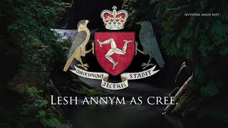 National Anthem of the Isle of Man  quotArrane Ashoonagh Vanninquot MANX VERSION [upl. by Gibbie]