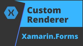 XamarinForms  Custom Renderer [upl. by Jarek]