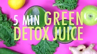 EASY 5 MIN GREEN DETOX JUICE  Healthy Detox Recipes [upl. by Harehs]