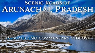 Stunning Visuals of Arunachal Pradesh │ No Commentary Video [upl. by Yetac]