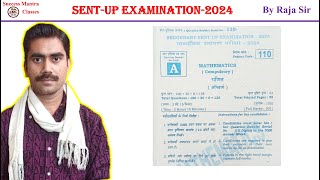 Class 10th Maths School SentUp Exam।।SECONDARY SENTUP EXAMINATION  2024।। Bihar Board Maths [upl. by Ahsiakal]