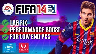 FIFA 14  Lag fix and Performance Boost for Low End PC [upl. by Peedsaj677]