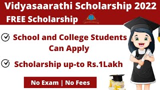 Vidyasaarathi Scholarship 2022  How to Apply Vidyasaarthi Scholarship 2022  Sisu Ojho [upl. by Morissa]