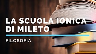 La scuola ionica di Mileto [upl. by Tharp564]