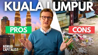 Pros and Cons of Living in Kuala Lumpur [upl. by Joycelin]