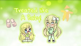 Treated like a Baby Gacha life Mini Movie [upl. by Cly]