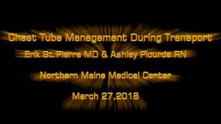 Chest Tube Management During Transport EMS [upl. by Burns136]