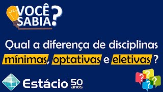 Qual a diferença de disciplinas MÍNIMAS OPTATIVAS E ELETIVAS [upl. by Atteynod]