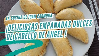 EMPANADILLAS DE CABELLO DE ANGEL  CIDRA DULCE DE ALCAYOTA  LAS MAS RICAS RECETA TRADICIONAL [upl. by Ardnuas]