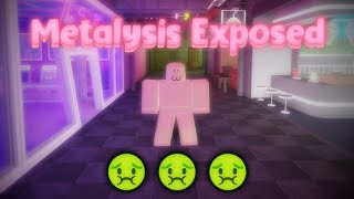 Exposing Metalysis [upl. by Adnuahs]