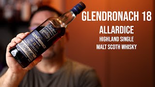 GlenDronach 18 Single Malt Scotch Whisky [upl. by Ahsilek135]