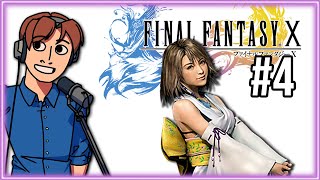 Final Fantasy X STREAM ARCHIVE 4 [upl. by Ydna]