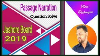 HSC Passage Narration Question Solve  Jashore Board2019  HSC English 2nd Paper [upl. by Aidul]