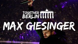 Max Giesinger  80 Millionen Live  Together Berlin [upl. by Tippets]