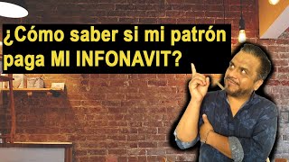 🤔¿Cómo Saber Si Mi Patron Paga Mi Infonavit 2023😱 [upl. by Yboj941]