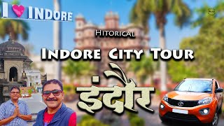 Indore City Tour and Tourist Places  Madhya Pradesh इंदौर शहर का सफर [upl. by Asaret552]