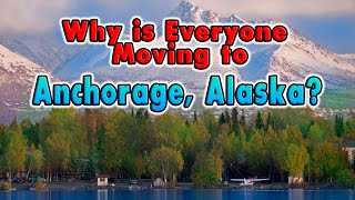 10 Reasons Everyone is Moving to Anchorage Alaska [upl. by Darline]