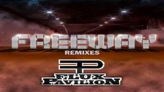 Flux Pavilion  Freeway Flux Pavilion amp Kill The Noise Remix [upl. by Dranik]