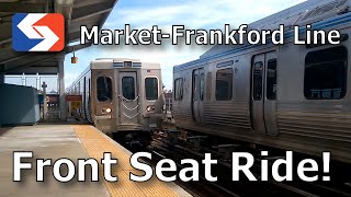 Market Frankford Line Front Seat Ride [upl. by Llednyl559]