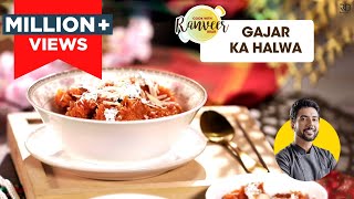 Gajar Ka Halwa  गाजर हलवा  Carrot Halwa Recipe  गजरेला  Chef Ranveer Brar [upl. by Prady387]