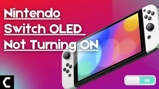 How to Fix Nintendo OLED Switch Won’t Turn On Best FIX 2022 [upl. by Harper]