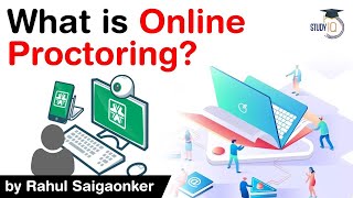 What is Online Proctoring and how it works Is Online Proctoring foolproof system UPSC IAS [upl. by Birck]