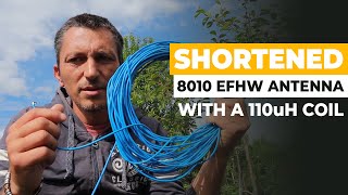 Shortened Multiband EFHW Antenna From 80m to 10m Band [upl. by Prima]