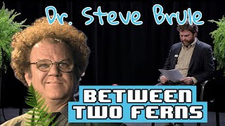 Between Two Ferns  Strange interview with Dr Steve Brule [upl. by Colson]