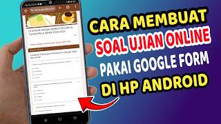 Cara Mudah Buat Google Form Di HP Android Terbaru [upl. by Nichole]