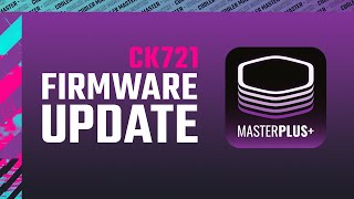 CK721 – Firmware Update [upl. by Amrac]