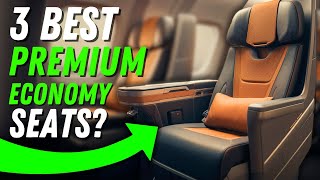 The 3 BEST PREMIUM ECONOMY Class Airlines in 2024 [upl. by Amalberga]