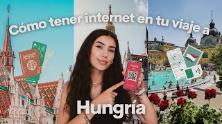 ¿Cómo tener Internet en Hungría 🇭🇺 [upl. by Rivi460]