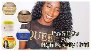 My TOP 5 DEEP CONDITIONERS For High Porosity Natural Hair  Simply Subrena [upl. by Eniamirt]